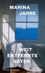 Cover: Weit entfernte Väter - Hanser Berlin