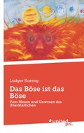 Cover: Das B&ouml;se ist das B&ouml;se - united p.c.