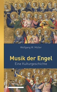 Abbildung von: Musik der Engel - Schwabe Verlagsgruppe AG Schwabe Verlag