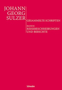 Abbildung von: Reisebeschreibungen und Berichte - Schwabe Verlagsgruppe AG Schwabe Verlag