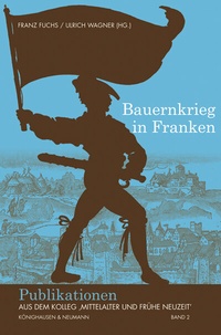Abbildung von: Bauernkrieg in Franken - Königshausen & Neumann