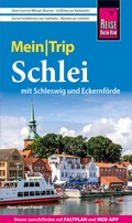 Abbildung von: Reise Know-How MeinTrip Schlei mit Schleswig und Eckernförde - Reise Know-How Verlag Peter Rump GmbH