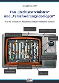 Cover: Von "Rechtsextremisten" und "Verschw&ouml;rungsideologen" - GHV