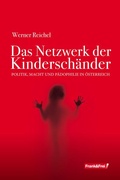 Cover: Das Netzwerk der Kindersch&auml;nder - Frank & Frei