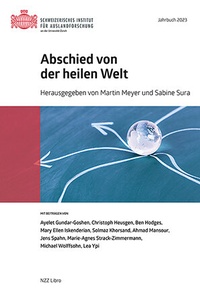 Abbildung von: Abschied von der heilen Welt - NZZ Libro ein Imprint der Schwabe Verlagsgruppe AG
