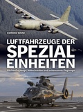 Cover: Luftfahrzeuge der Spezialeinheiten - Wieland Verlag