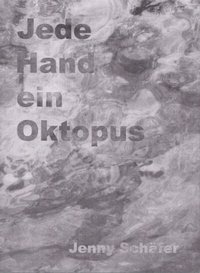 Enlarge image Cover: Jede Hand ein Oktopus - Verlag Marian Arnd