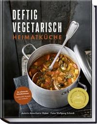 Abbildung von: Deftig vegetarisch - Heimatküche - Becker Joest Volk Verlag