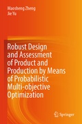 Cover: Robust Design and Assessment of Product and Production by Means of Probabilistic Multi-objective Optimization - Springer