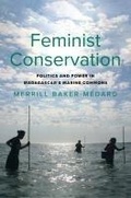 Cover: Feminist Conservation - Yale University Press