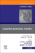 Cover: Cognitive Behavioral Therapy, An Issue of Psychiatric Clinics of North America: Volume 47-2 - Churchill Livingstone