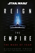 Cover: Star Wars: The Mask of Fear (Reign of the Empire) - Random House Worlds