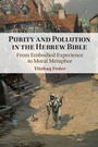 Cover: Purity and Pollution in the Hebrew Bible - Cambridge University Press