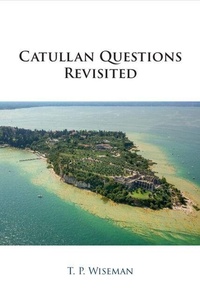 Enlarge image Cover: Catullan Questions Revisited - Cambridge University Press