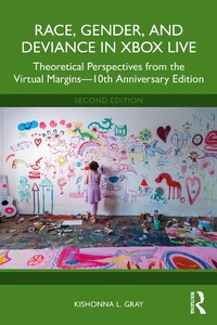 Abbildung von: Race, Gender, and Deviance in Xbox Live - Routledge