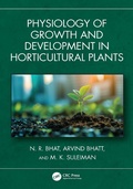 Cover: Physiology of Growth and Development in Horticultural Plants - CRC Press