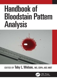 Abbildung von: Handbook of Bloodstain Pattern Analysis - CRC Press