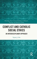 Cover: Conflict and Catholic Social Ethics - Routledge