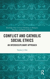 Abbildung von: Conflict and Catholic Social Ethics - Routledge