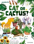 Cover: Readerful Independent Library: Oxford Reading Level 17: Cat or Cactus? - Oxford University Press