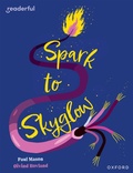 Cover: Readerful Independent Library: Oxford Reading Level 17: Spark to Skyglow - Oxford University Press