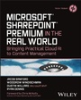 Cover: Microsoft SharePoint Premium in the Real World - Wiley