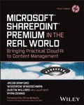 Cover: Microsoft SharePoint Premium in the Real World - Wiley