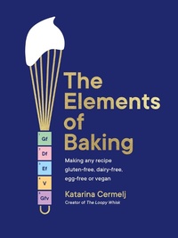Enlarge image Cover: The Elements of Baking - Hodder & Stoughton