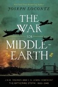 Cover: The War for Middle-earth - Thomas Nelson Publishers