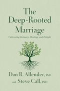 Cover: The Deep-Rooted Marriage - Thomas Nelson Publishers