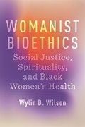 Cover: Womanist Bioethics - New York University Press