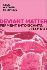Enlarge image Cover: Deviant Matter - New York University Press