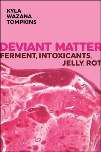 Enlarge image Cover: Deviant Matter - New York University Press
