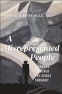 Cover: A Misrepresented People - New York University Press