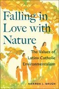 Cover: Falling in Love with Nature - New York University Press