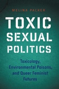Cover: Toxic Sexual Politics - New York University Press