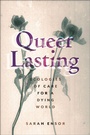 Cover: Queer Lasting - New York University Press