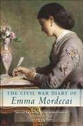 Cover: The Civil War Diary of Emma Mordecai - New York University Press