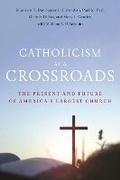 Cover: Catholicism at a Crossroads - New York University Press