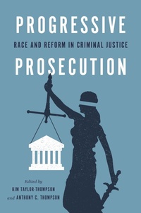 Enlarge image Cover: Progressive Prosecution - New York University Press