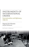 Cover: Instruments of International Order - Manchester University Press