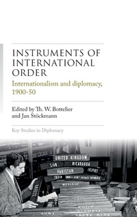 Enlarge image Cover: Instruments of International Order - Manchester University Press