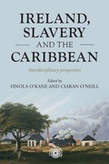 Cover: Ireland, Slavery and the Caribbean - Manchester University Press