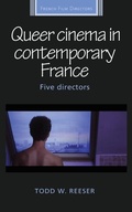 Cover: Queer Cinema in Contemporary France - Manchester University Press
