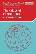 Cover: The Values of International Organizations - Manchester University Press