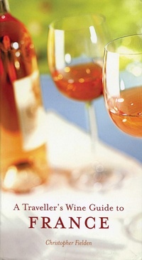 Enlarge image Cover: A Traveller's Wine Guide to France - Interlink Books