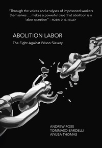 Enlarge image Cover: Abolition Labor - OR Books