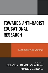 Enlarge image Cover: Towards Anti-Racist Educational Research - Lexington Books