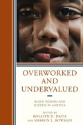 Cover: Overworked and Undervalued - Lexington Books