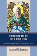 Cover: Bouboulina and the Greek Revolution - Lexington Books